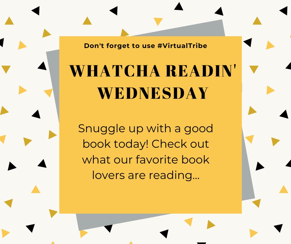 Savannah_R3's tweet photo. Whatcha Readin' Wednesday.  Let us know what you are reading! #VirtualTribe #WhatchaReadinWednesday #SavannahR3 https://t.co/6U4MFeDwlW