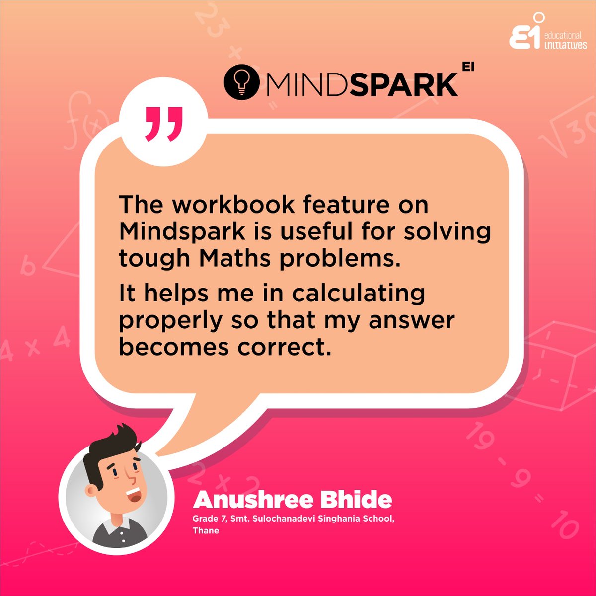 eistudy1's tweet photo. Anushree Bhide is a Grade 7 student of Smt. Sulochonadevi Singhania School, Thane.
Here's what she said about her experience with Mindspark Maths.
If you want your child to register for Mindspark Maths, visit: https://t.co/gjolSKKlR7
#LearningWithEI #LearningMaths https://t.co/QgUUBseXZ5