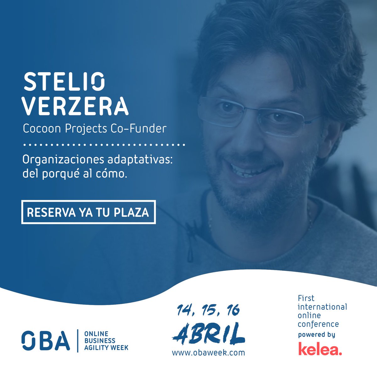 También estará <a href="/ShiverTweet/">Stelio Verzera</a> en el #OBAWeek para hablarnos sobre Organizaciones Adaptativas #culture #transformation #change #innovation #agile