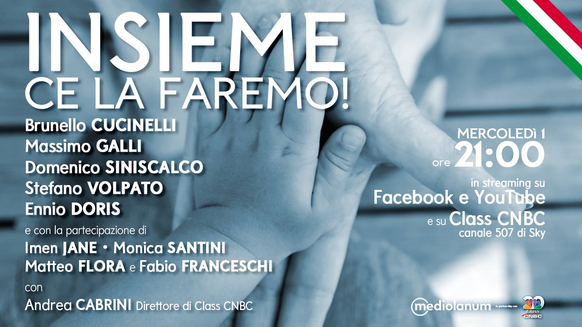 Questa sera ore 21 torna "Insieme Ce La Faremo!".
Secondo appuntamento in collaborazione con <a href="/classcnbc/">Class CNBC</a> per approfondimenti e consigli sull'attuale contesto finanziario.

In streaming su youtube.com/watch?v=SCbb2L… e bmed.it/insieme

#InsiemeCeLaFaremo #WeAreMediolanum