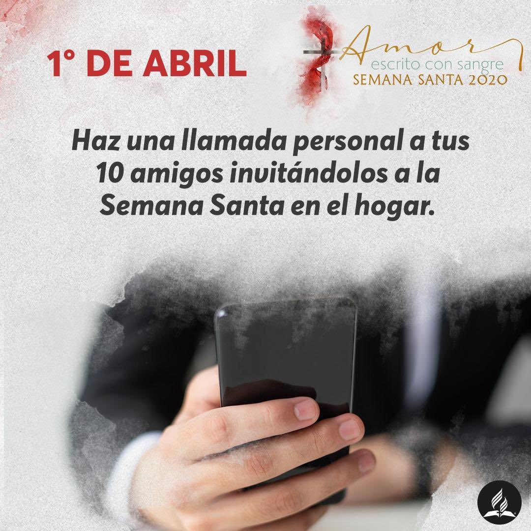 ayora_da's tweet photo. #COMPARTEHOY 
Llama e invita a 10 amigos para Semana Santa en el hogar. 
Haz un contacto virtual pero bien “personal”    #SemanaSanta2020  #AmorEscritoConSangre  #evangelismo #ministeriopersonal
“NO BASTA SER ADVENTISTA ; HAY QUE SER EVANGELISTA “ https://t.co/BtJ9jG6uql