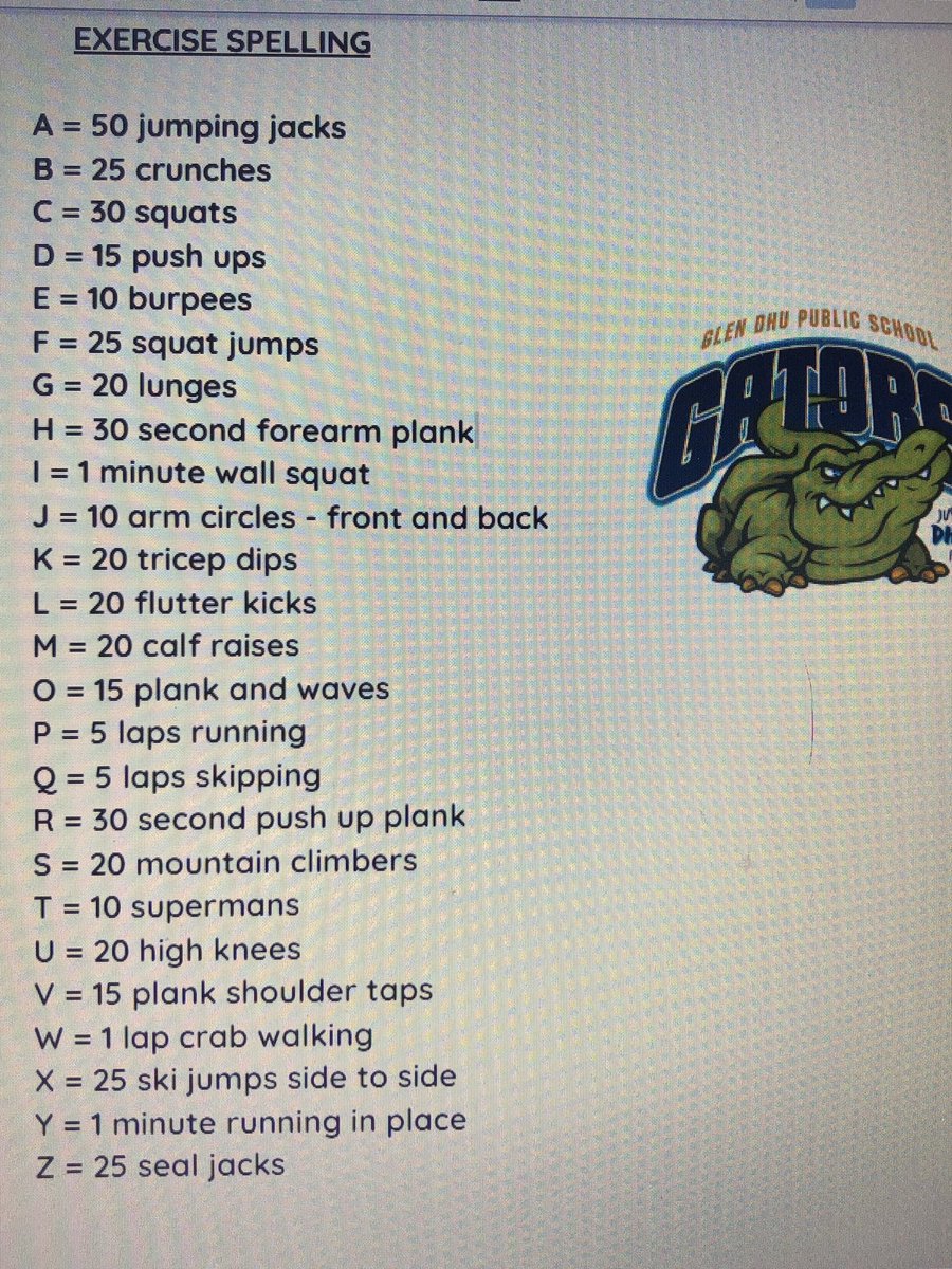 Here’s a great fitness activity to do today Gators! Spell your name doing the fitness activity with each letter. Spell “Gators”. Spell “ Glen Dhu”. Since today’s spirit day is dress up like your favourite book character, spell the name of your favourite book! Go Gators Go!