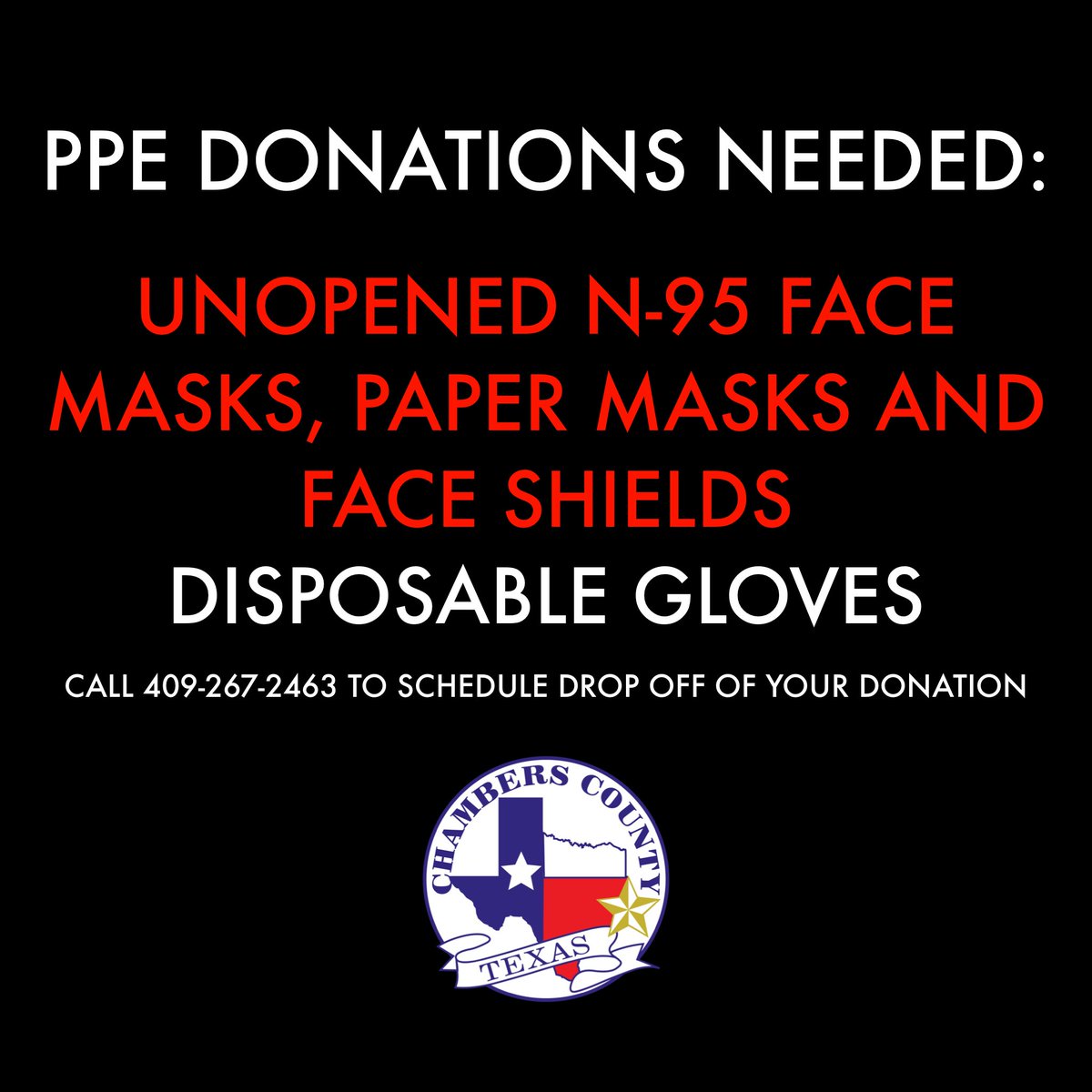 chambers_county's tweet photo. Chambers County needs PPE – specifically UNOPENED N-95 face masks, paper masks and face shields. Call 409-267-2463 to schedule drop off of your donation. #stayhomechambers #chambersstrong https://t.co/qacTwOPPga