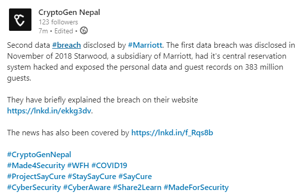 Second Data Breach on Marriott.

They have briefly explained the breach on their website
lnkd.in/ekkg3dv.

The news has also been covered by lnkd.in/f_Rqs8b 

#CryptoGenNepal
#Made4Security #WFH #COVID19
#ProjectSayCure #StaySayCure
#CyberSecurity #MadeForSecurity