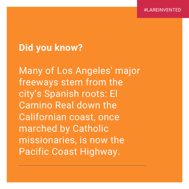 LAreinvented's tweet photo. Do you know the roots of some of the major highways in LA? https://t.co/e7gaZ8ZTcS