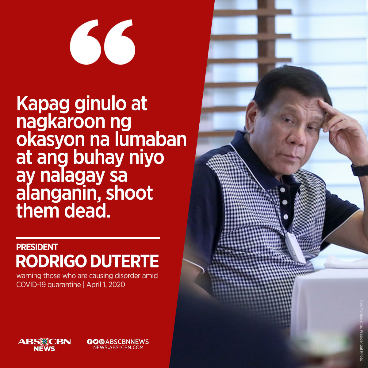 ABSCBNNews's tweet photo. Ito ang utos ni Pangulong Duterte sa mga awtoridad laban sa aniya'y mga manggugulo sa gitna ng #COVID19 pandemic. https://t.co/tIMwmDEumT