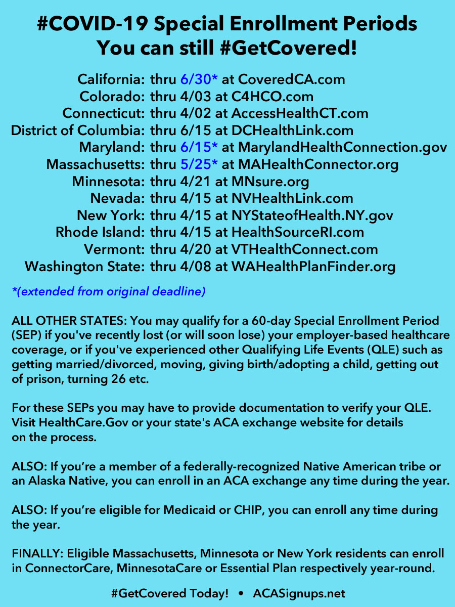  UPDATED: Here’s a full list of  #COVID19 & other Special Enrollment Period options to  #GetCovered in a single graphic (CA, MD & MA have all extended their original deadlines):