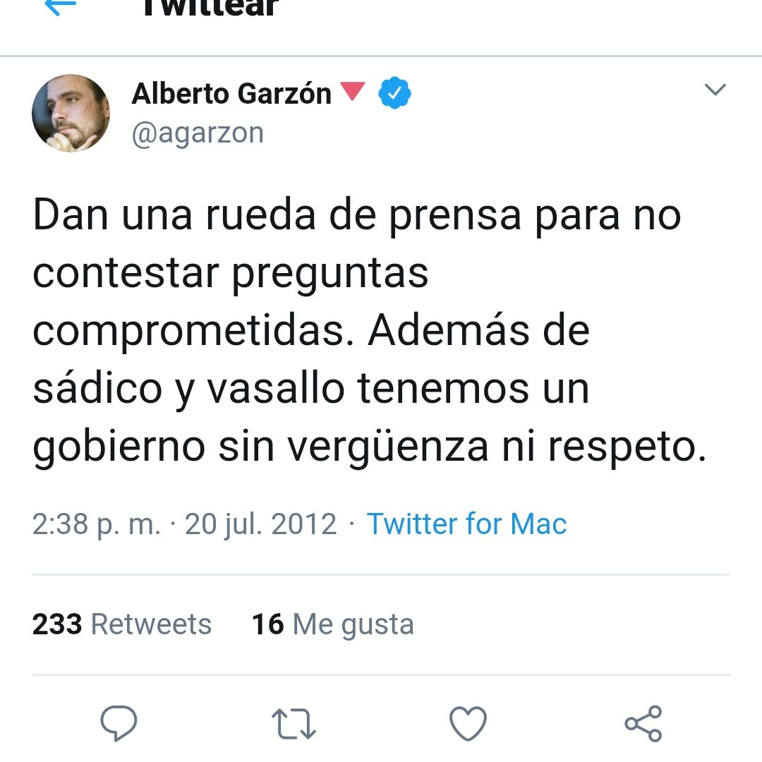 Schuma78's tweet photo. Twitter es maravilloso. El Garzón de 2012 llamando sin vergüenza al Garzón de 2020... https://t.co/j4LWdHesXg