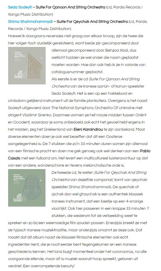 "...a multicultural listening adventure..." writes Jan Willem Broek in subjectivisten.nl about Seda Sodeyfi's album,  and about Shima Shahmohammadi's album :An overwhelming beauty! (Pardis Records; Xango Music)
CDs: xangomusic.com