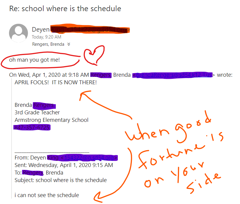 RengersBrenda's tweet photo. Is was the perfect day (April Fools' Day) to forget to add the link to my Ss daily schedule (oops!) Thank goodness for this eager student of mine to catch it!  A little quick wit in my reaction resulted an email response-check it out below!  Miss these students! #54StepsUp https://t.co/f4H4k5uaqa