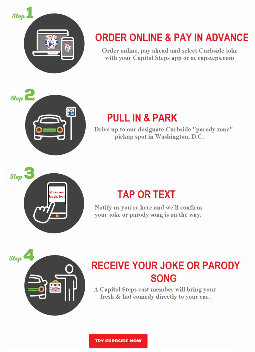 We're committed to the safety of our cast &amp; audience.  But couldn’t you use a good laugh about now?

That's why the Steps have launched our curbside satire service.  It’s fun, easy &amp; shockingly expensive. Simply download the app.

Out friendly comedians &amp; writers are standing by!