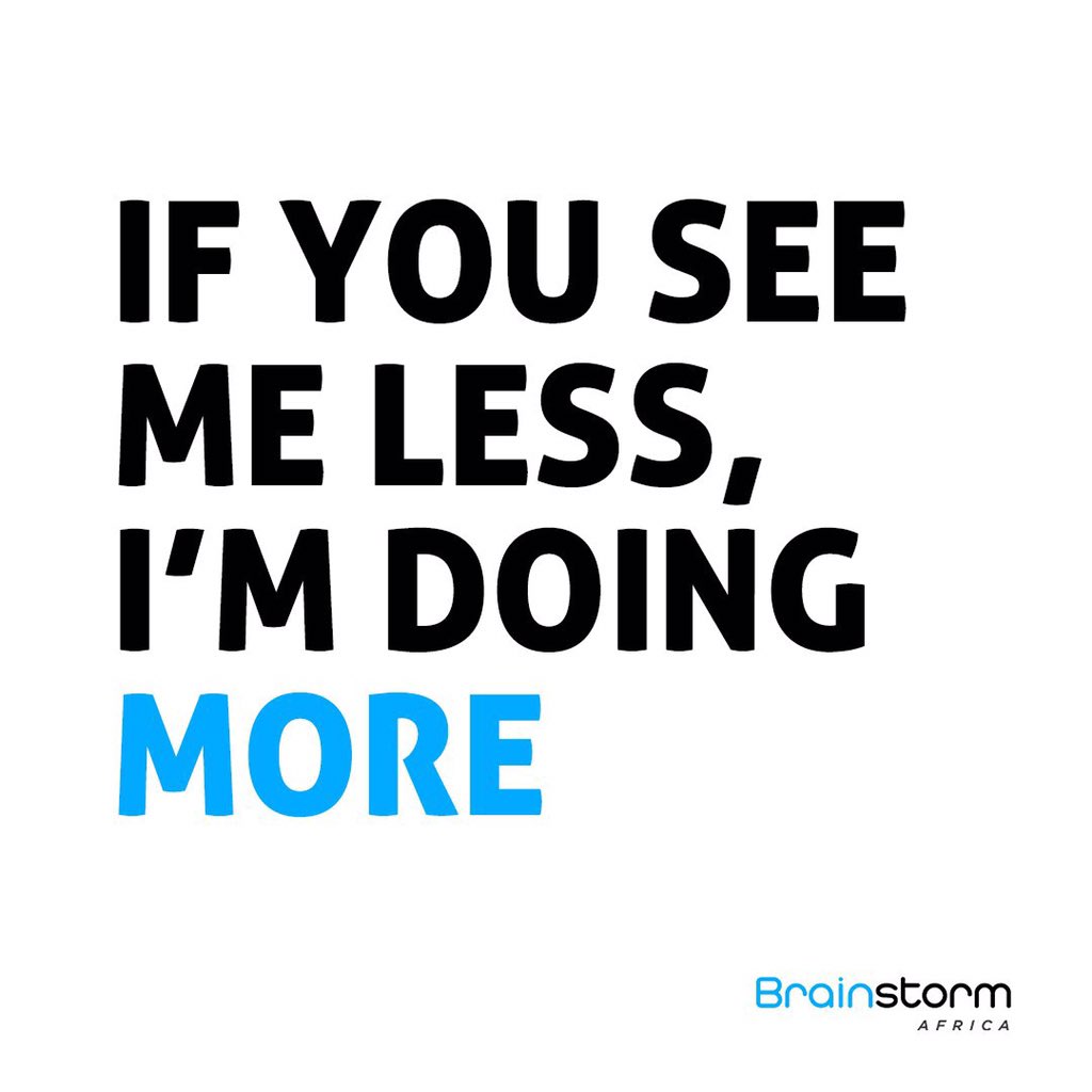 Who knew we will all get sometime off to focus on us and us alone? Chale, if you see me less, I’m doing more!

Do More!

#BrainstormAfrica
#BrandConsultancy
#WebDevelopment
#COVID19