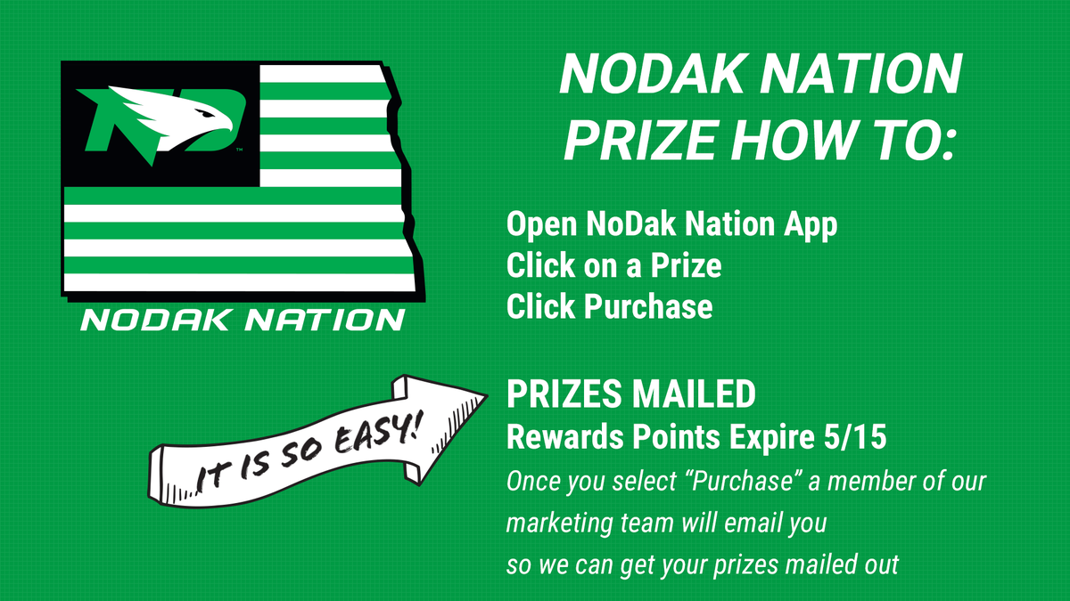 NoDak Nation Rewards Members - Prizes Still Available! 🎉

"Purchase" yours NOW as your points will expire on 5/15 at Noon!  We will contact each member individually and mail prizes your way.

Questions? Email undnodaknation

*Must be a paid NoDak Nation Member to receive prizes.