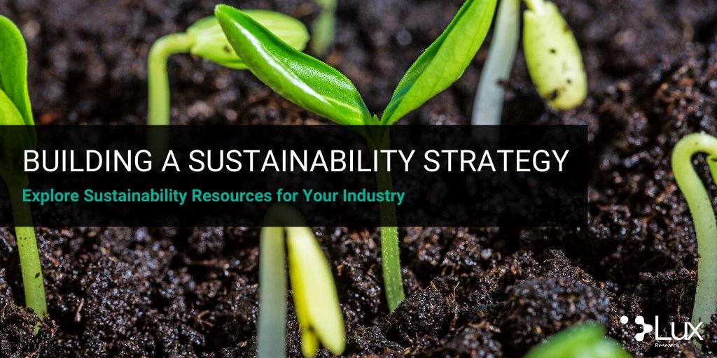 LuxResearch's tweet photo. Numerous stakeholders – investors, customers, and employees alike – have begun to demand sustainability, showing that this is a lasting trend, not a passing fad. | Learn more: https://t.co/tcR63jmb5h #LuxTake #sustainable #research https://t.co/yUMp9mVvM7