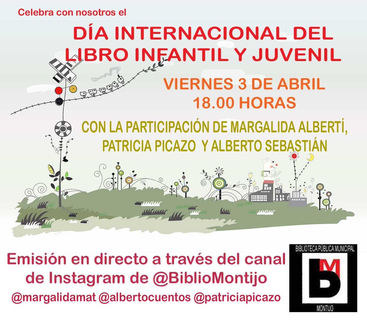 BiblioMontijo's tweet photo. 🗓️ Viernes 3 de abril
⏰ 18.00 h.
💻 https://t.co/6cBOAVfV0A
Celebramos el #DíaInternacionalDelLibroInfantilyJuvenil con una sesión de cuentos en directo a través de nuestro canal de Instagram con Margalida Albertí, Alberto Sebastián y Patricia Picazo
Viernes a partir de las 6 https://t.co/iZbapEC9gQ