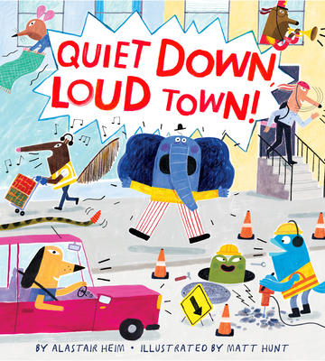 Or consider preording QUIET DOWN, LOUD TOWN! by  @alastairheim & Matt Hunt from  @Watermarkbooks  https://www.watermarkbooks.com/book/9781328957825