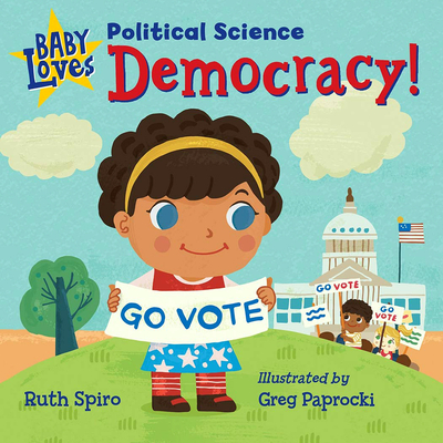 Consider ordering BABY LOVES POLITICAL SCIENCE: DEMOCRACY! by  @RuthSpiro &  @GregPaprocki from  @volumesbooks  https://www.volumesbooks.com/book/9781623542276