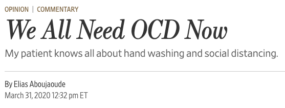 Fuck the psychiatrist who wrote this, and fuck  @WSJ for publishing this, thanks.(1) Not everyone with OCD has contamination OCD. This fuels stigma & misunderstandings.(2) OCD is debilitating. It's NOT an asset / "need."(3) Folks with OCD right now are SUFFERING.