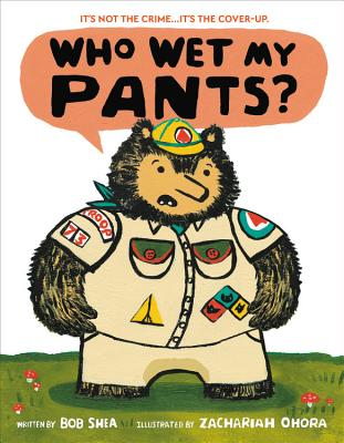 Consder buying WHO WET MY PANTS? by  @bobshea &  @ZachariahOHora from  @octaviabooks  https://www.octaviabooks.com/book/9780316525213