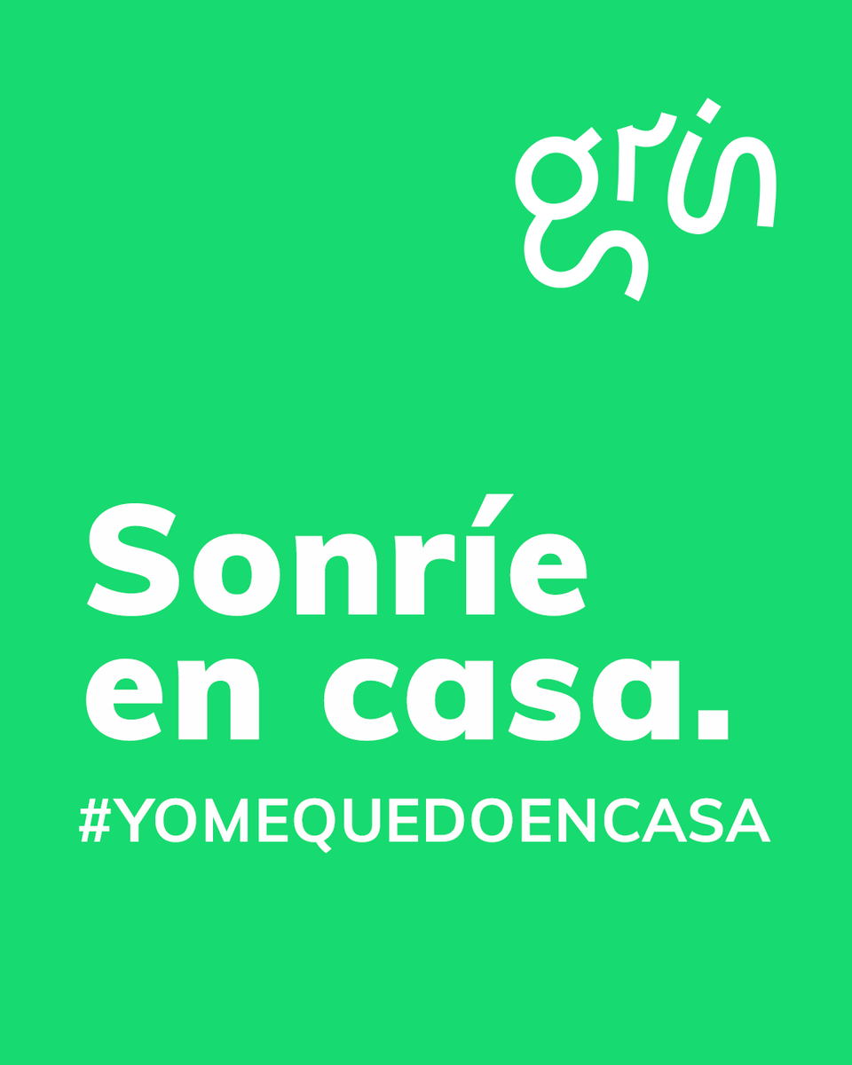 En estos días sonriamos en casa, respiremos profundo, y digamos muchas palabras amables 
#SomosGrin #SomosResponsables #YoMeQuedoEnCasa