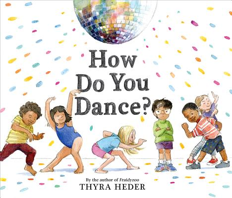 Or maybe HOW DO YOU DANCE? by  @teerahater from  @ShakeandCoUWS  https://shakeandco.com/shake_trade/categories.php?category=detail&isbn=9781419734182