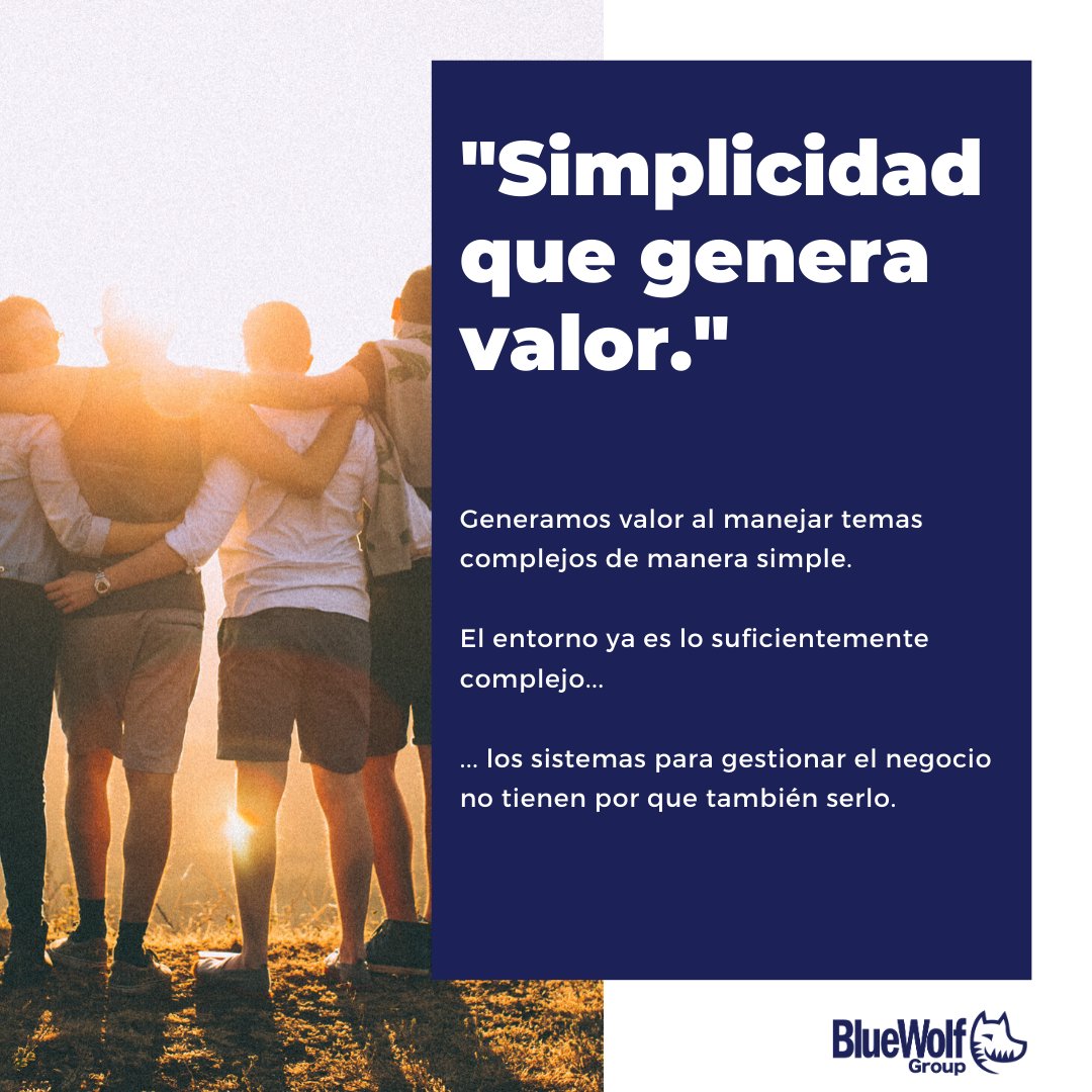 'Simplicidad que genera valor'. #BlueWolf #GestionEstrategica