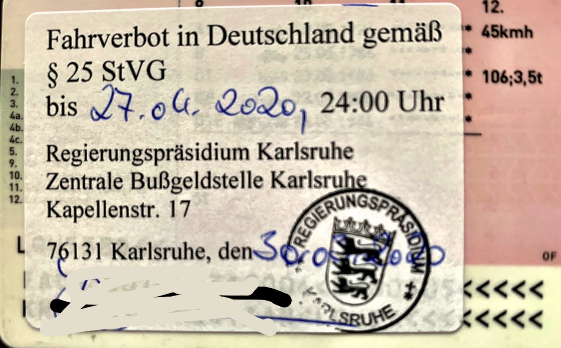 Mein erstes Fahrverbot in Deutschland nach 34 Jahren Führerschein. 
Am 28.04.20 um 00:01 Uhr komme ich nach Deutschland und nehme Euch alle in die Arme! Versprochen!