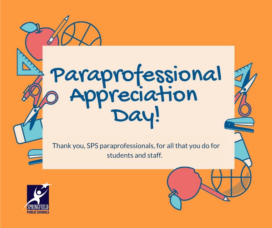 Today is Paraprofessional Appreciation Day. Thank you for all you do!
