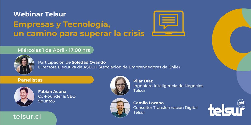 Telsur Chile On Twitter Hoy A Las 17 00 Seminario Web Empresas Y Tecnologia Un Camino Para Superar La Crisis Inscripciones En El Siguiente Link Https T Co Ajwlzhfbhs Webinar Asech 9punto5 Valdiviacl Telsur Https T Co Us0iyijslt