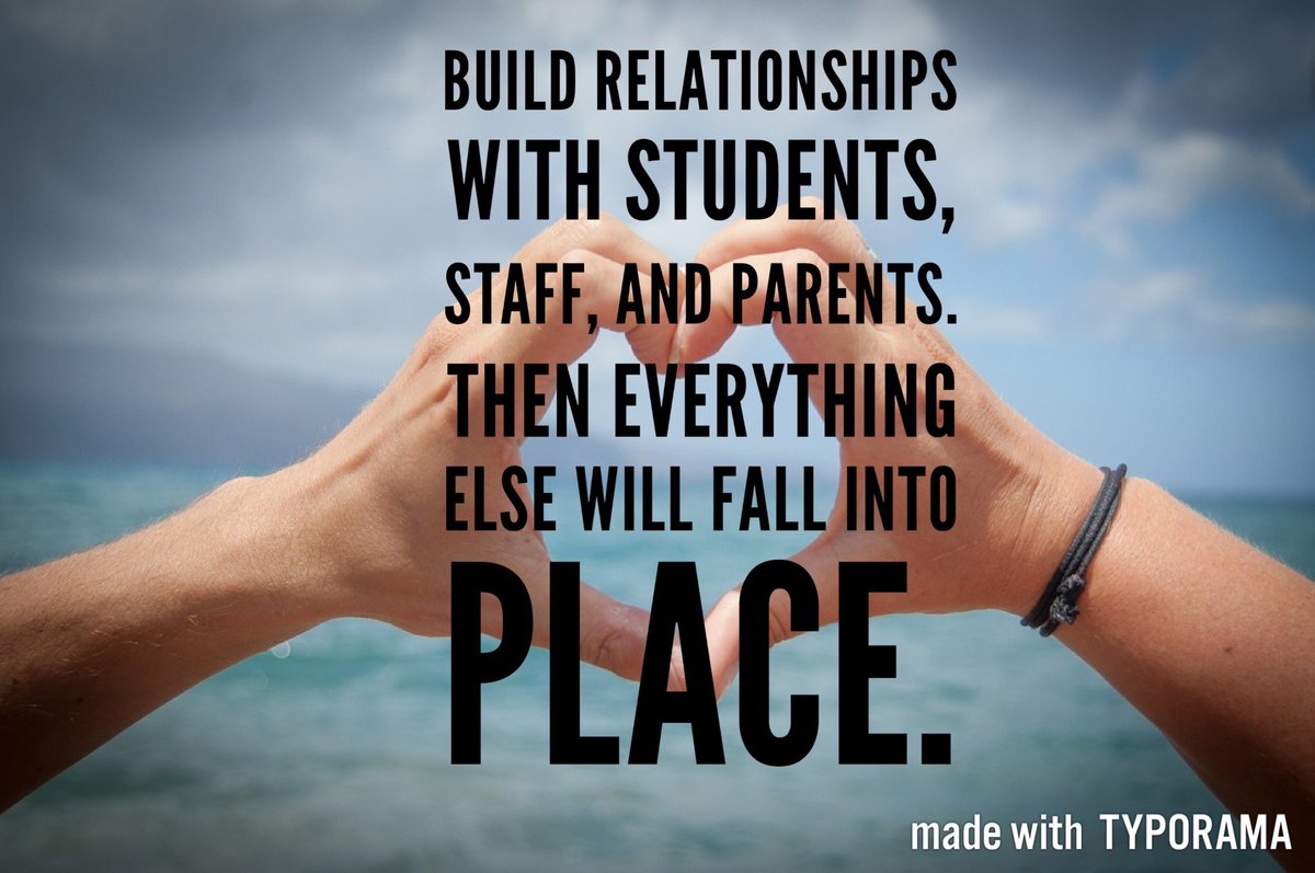 Relationships first. Relationships second. Relationships third. #moedchat #mlds
