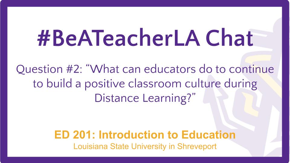 SpencerKiper's tweet photo. Question #2 of tonight's #BeATeacherLA chat. Let's get thinking about what children need most from us right now! @LSU_Shreveport https://t.co/9WwuSAhEwk