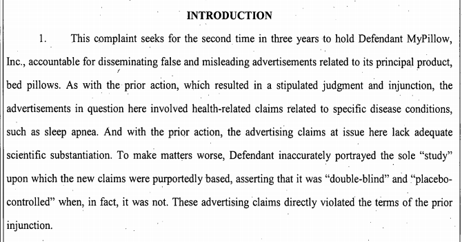 The  @CourthouseNews database shows MyPillow listed as a defendant nearly 30 times, including lawsuits alleging fraud, unfair business practices, and wage violations.CA prosecutors sued it twice for false advertising: settling the first for $1M, the second for $100,000.