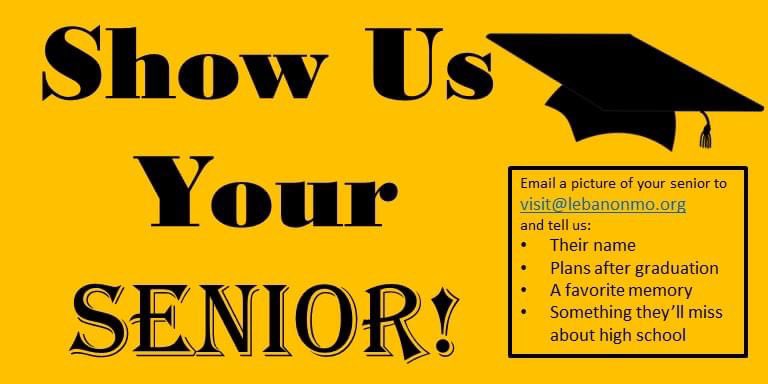 GO CAPS Lake Region (@gocaps2019) on Twitter photo SHOW US YOUR SENIOR!! Send a picture of your area Senior and the info below to the visit@lebanonmo.org email address and we will format the information and pic and highlight them! Let's give them a virtual Senior Night!! #Senior2020 #LebanonStrong <a href="/CityofLebanonMO/">City of Lebanon, Missouri</a> SHOW US YOUR SENIOR!! Send a picture of your area Senior and the info below to the visit@lebanonmo.org email address and we will format the information and pic and highlight them! Let's give them a virtual Senior Night!! #Senior2020 #LebanonStrong <a href="/CityofLebanonMO/">City of Lebanon, Missouri</a>