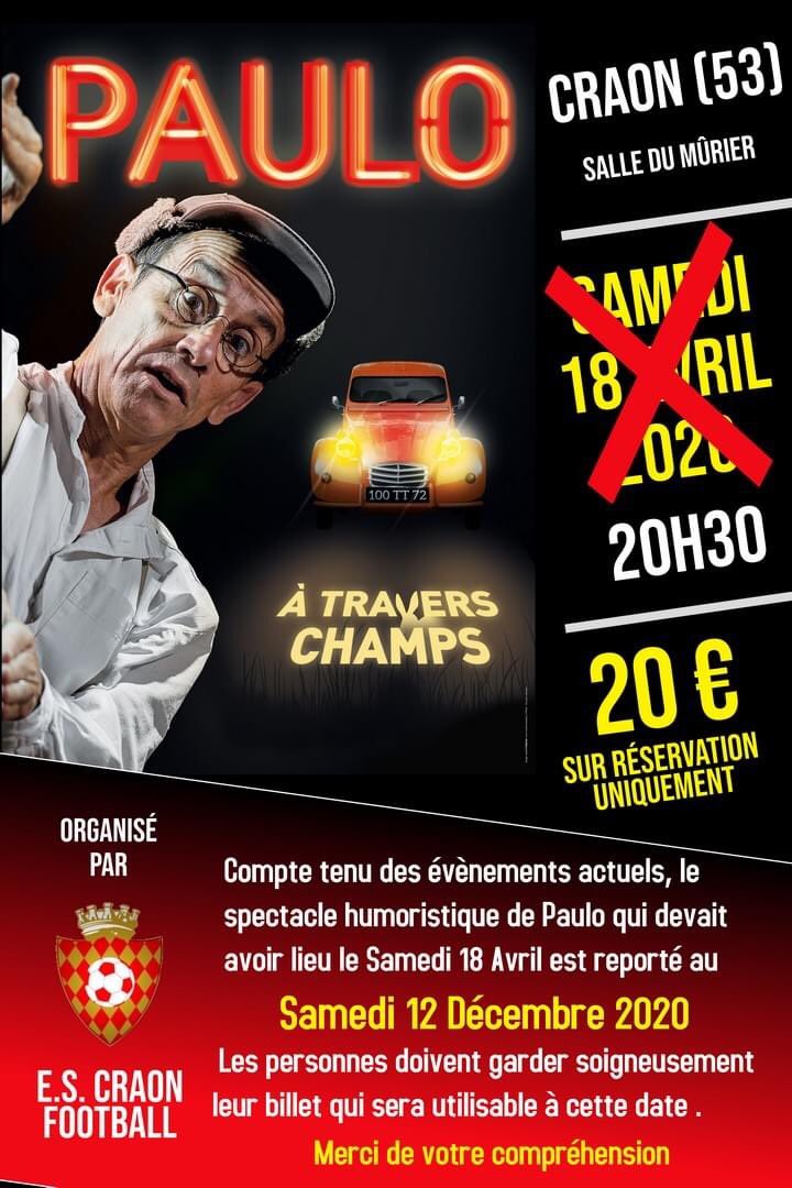 ES_Craon's tweet photo. 🚨 Spectacle Paulo reporté 🚨

1/2 Compte tenu des évènements actuels, le spectacle humoristique de Paulo qui devait avoir lieu le Samedi 18 Avril est reporté.

Le spectacle est reporté au Samedi 12 Décembre 2020 à 20H30 à la salle des fêtes du Mûrier. https://t.co/cl3IjnxKzg