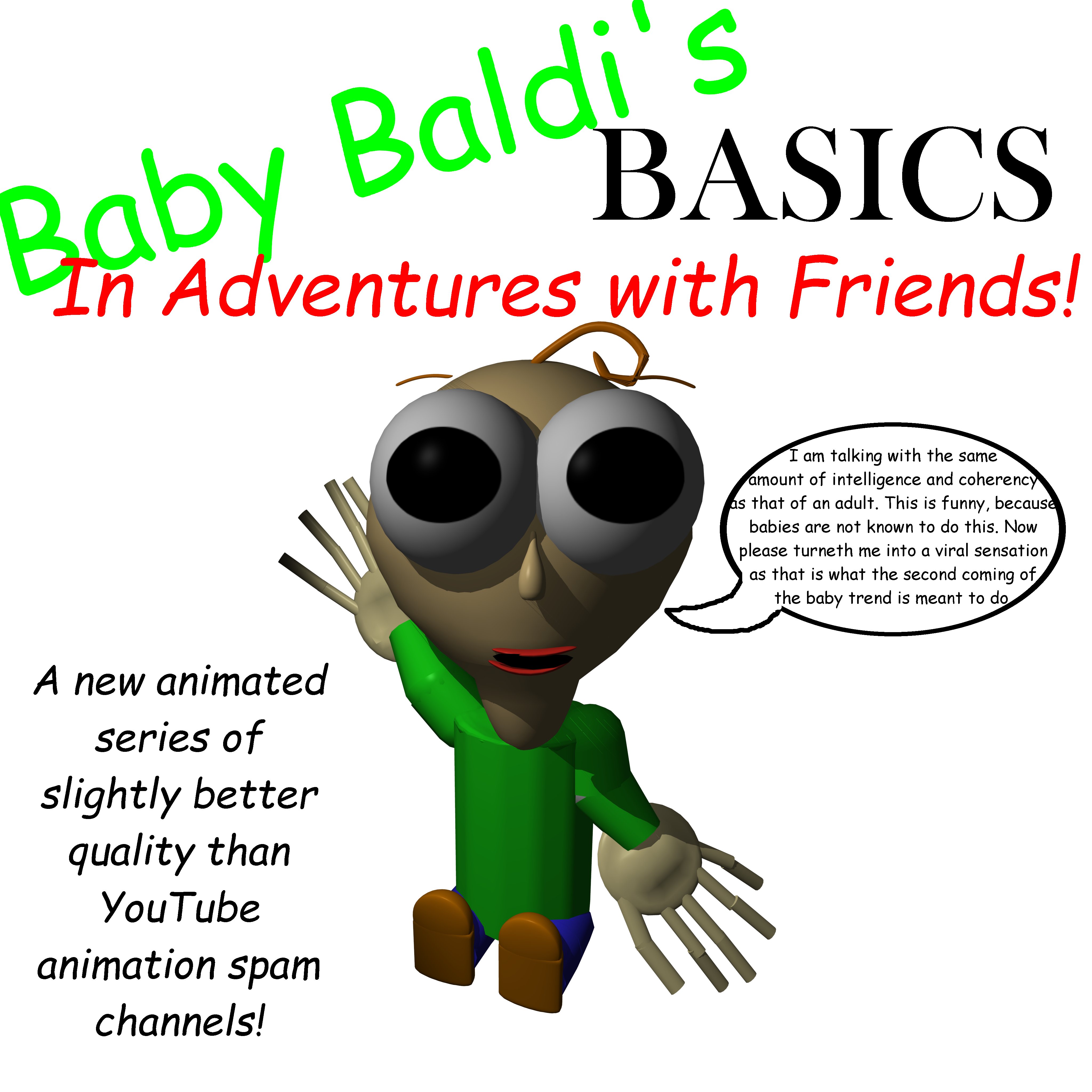 Baldi s Basics Baby. Baldi Basics Baldi Baby. Baby Baldi 2002.