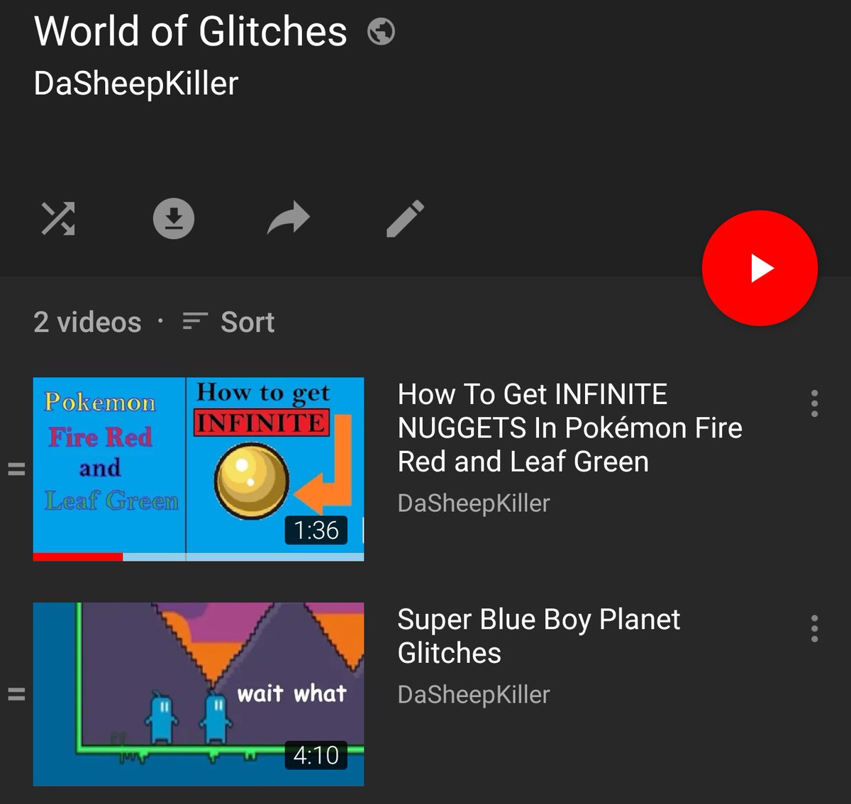 World of Glitches:A series that I've only done a few episodes on now, but it's basically where I explore glitches or exploits in games. So far I've done the infinite nuggets exploit in Fire Red & Leaf Green (that video was VERY successful, btw) and speedrunning tricks in SBBP.