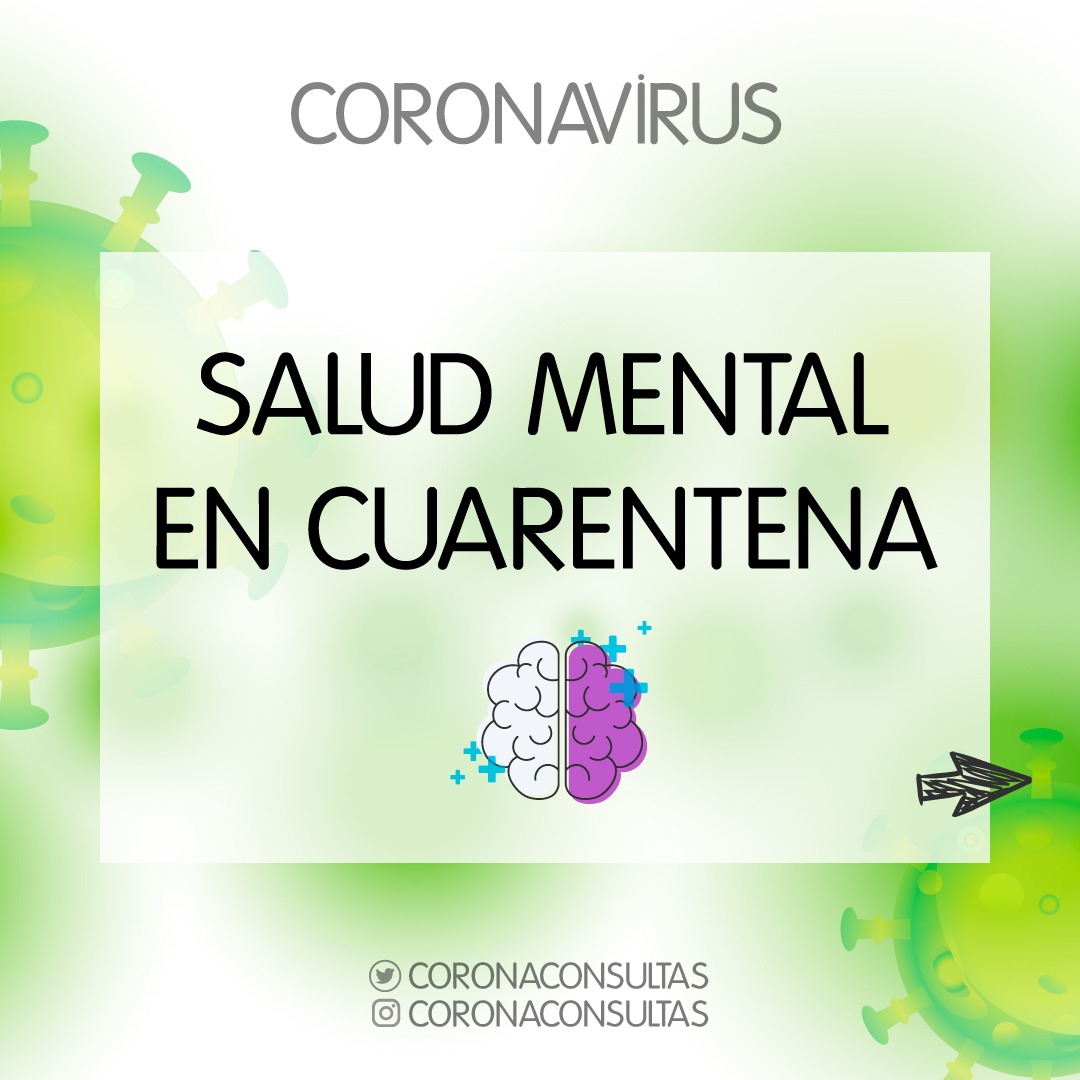 CoronaConsultas's tweet photo. Salud mental en cuarentena 🧠 https://t.co/A8CbBCzTPX