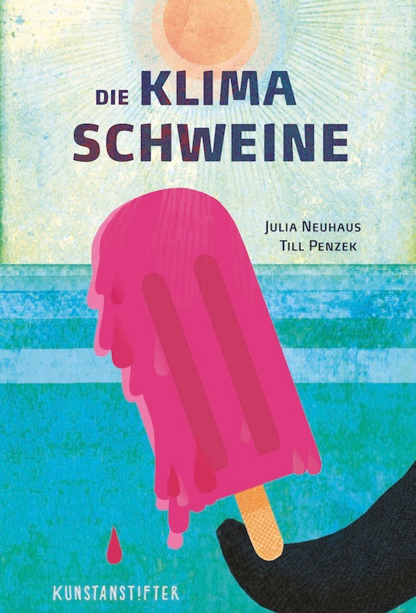 Gewinnspiel Heute ein Buch! "Die Klimaschweine" von Julia Neuhaus und Till Penzek juliliest.net/2020/04/02/heu…