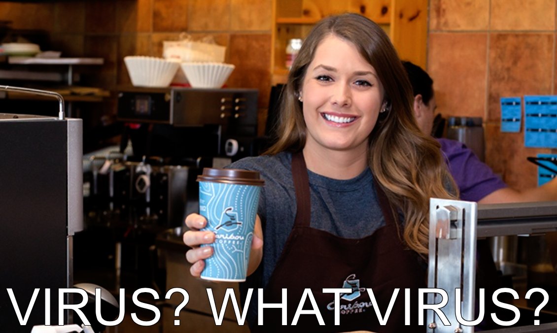 Jason81682063's tweet photo. @cariboucoffee Um, you do know people are at risk and dying out there, right? #NeverForget #CoffeeIsNotEssential #COVIDー19 #SafetyFirst https://t.co/8KhhFSD0YL