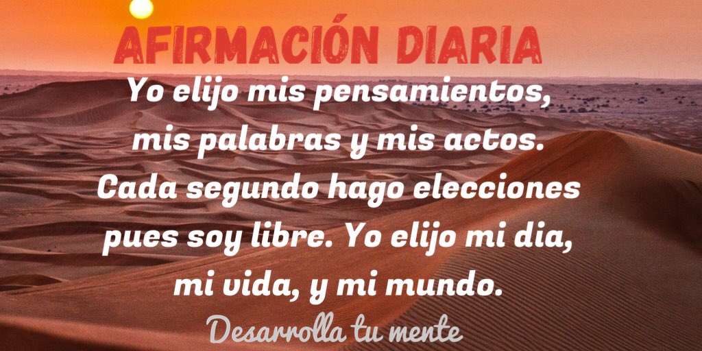 ddesarrollate's tweet photo. #afirmacionespositivas, #elige, #solotupuedeselegir, #desarrollatumente, #reprogramatusubconsciente https://t.co/cLWdjYBlsj