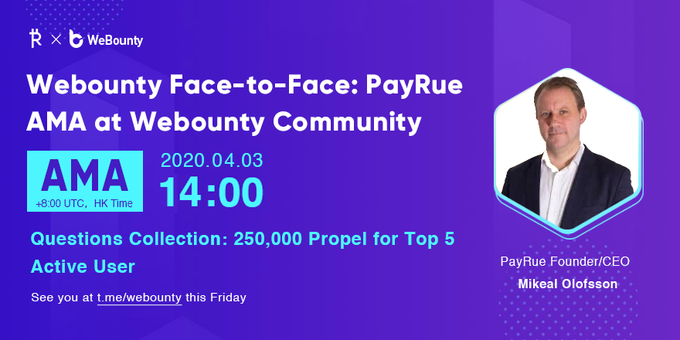 Webounty_KR's tweet photo. 👏#PayRue &amp; Webounty AMA 

질문하고 선물받고!🍻

💥현장질문 탑 5명에게 총 💰250,000 Propel 토큰을 드립니다

⏰2020.04.03 한국시간 오후 3시 

👉 참여링크: https://t.co/kHw05KAPrK

#BTC #에어드랍 #무료코인 #무료토큰 https://t.co/IlDn5t4MaW