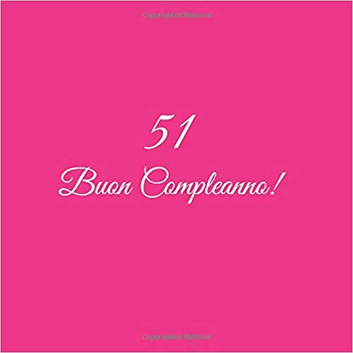 51 Buon Compleanno Libro Degli Ospiti 51 Anni Compleanno Guest Book