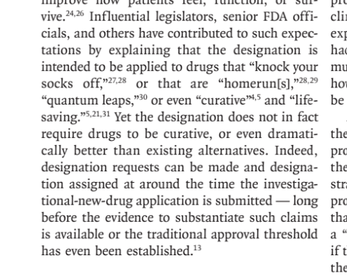 Second, as other researchers have found, just because it's called a "breakthrough" doesn't mean it actually represents "breakthrough" qualities to patients. It's a relative term.  https://www.nejm.org/doi/10.1056/NEJMhpr171333816/20