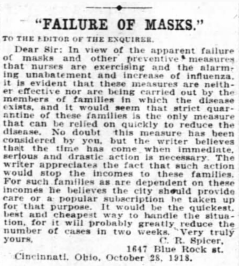 In 1918 in Cincinnati, there was a debate about the efficacy of wearing masks to prevent that year's pandemic.