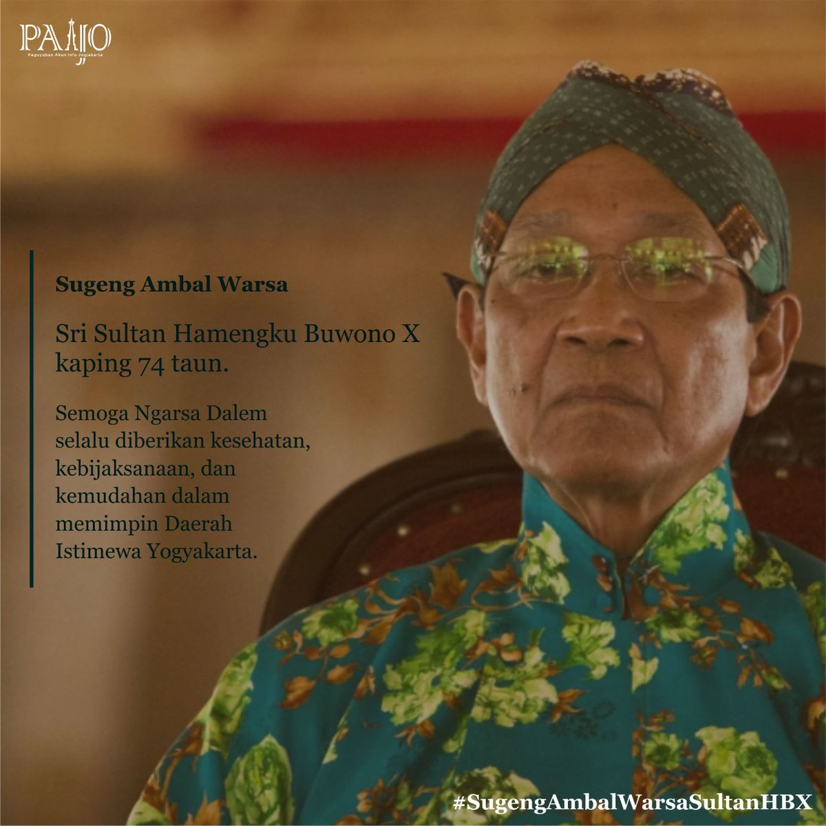 JogjaUpdate's tweet photo. Hari ini, 2 April 2020,
Sri Sultan Hamengku Buwono X
genap berumur 74 tahun.

 #SugengAmbalWarsaSultanHBX https://t.co/9mJVrKBNmy