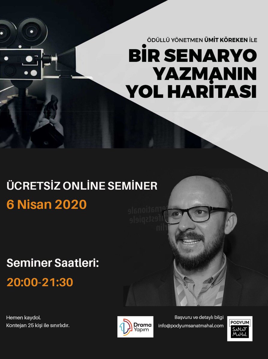 Podyum Sanat Mahal (@podyumsanat) on Twitter photo Evde kaldığımız bu günlerde yıllardır ertelediğin düşündeki senaryoyu yazmanın zamanı belki de gelmiştir. Haydi sen de şimdi kendi yazma serüvenine nasıl çıkacağını ödüllü yönetmen-senarist Ümit Köreken'in deneyimlerini paylaşacağı seminerde keşfet. info@podyumsanatmahal.com Evde kaldığımız bu günlerde yıllardır ertelediğin düşündeki senaryoyu yazmanın zamanı belki de gelmiştir. Haydi sen de şimdi kendi yazma serüvenine nasıl çıkacağını ödüllü yönetmen-senarist Ümit Köreken'in deneyimlerini paylaşacağı seminerde keşfet. info@podyumsanatmahal.com