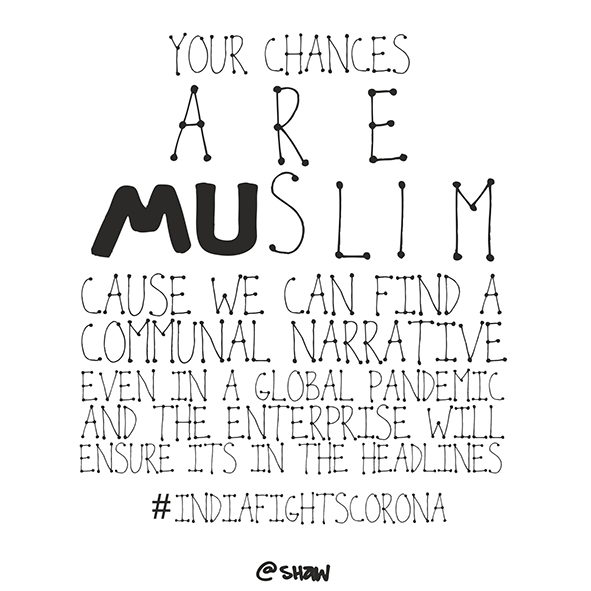 theolddrifter's tweet photo. Chances are slim for everyone when the enterprise instead of getting their act together tries to find a scapegoat.
#IndiaFightsCorona #PMDoesNotCare #PMDoesntCare #coronavirus #pandemic #LockdownWithoutPlan #lockdown #IndianMuslims #communal #scapegoat https://t.co/xMwz7Ui7LN
