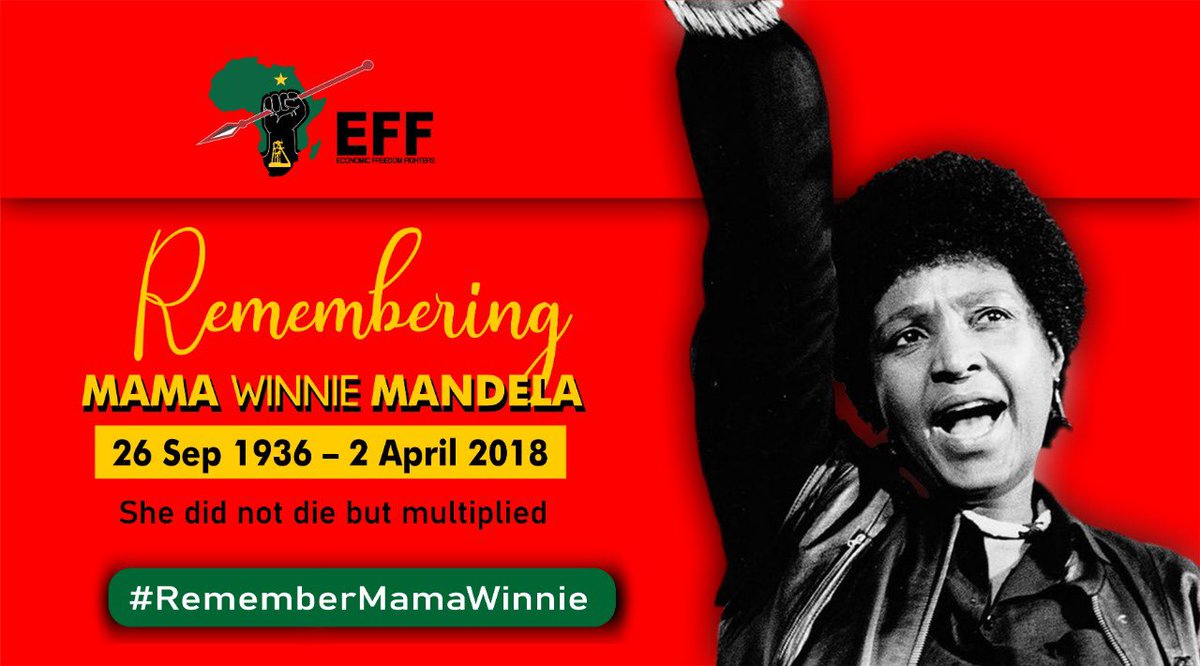 EFFSouthAfrica's tweet photo. EFF commemorates the second anniversary of the passing of Mama Winnie Nomzamo Madikizela-Mandela. 

We remembering a liberator, a freedom fighter and mother of the nation. 

Long live the undying spirit of Mama Winnie Mandela long live

#SheMultiplied https://t.co/dFW91rHLZJ