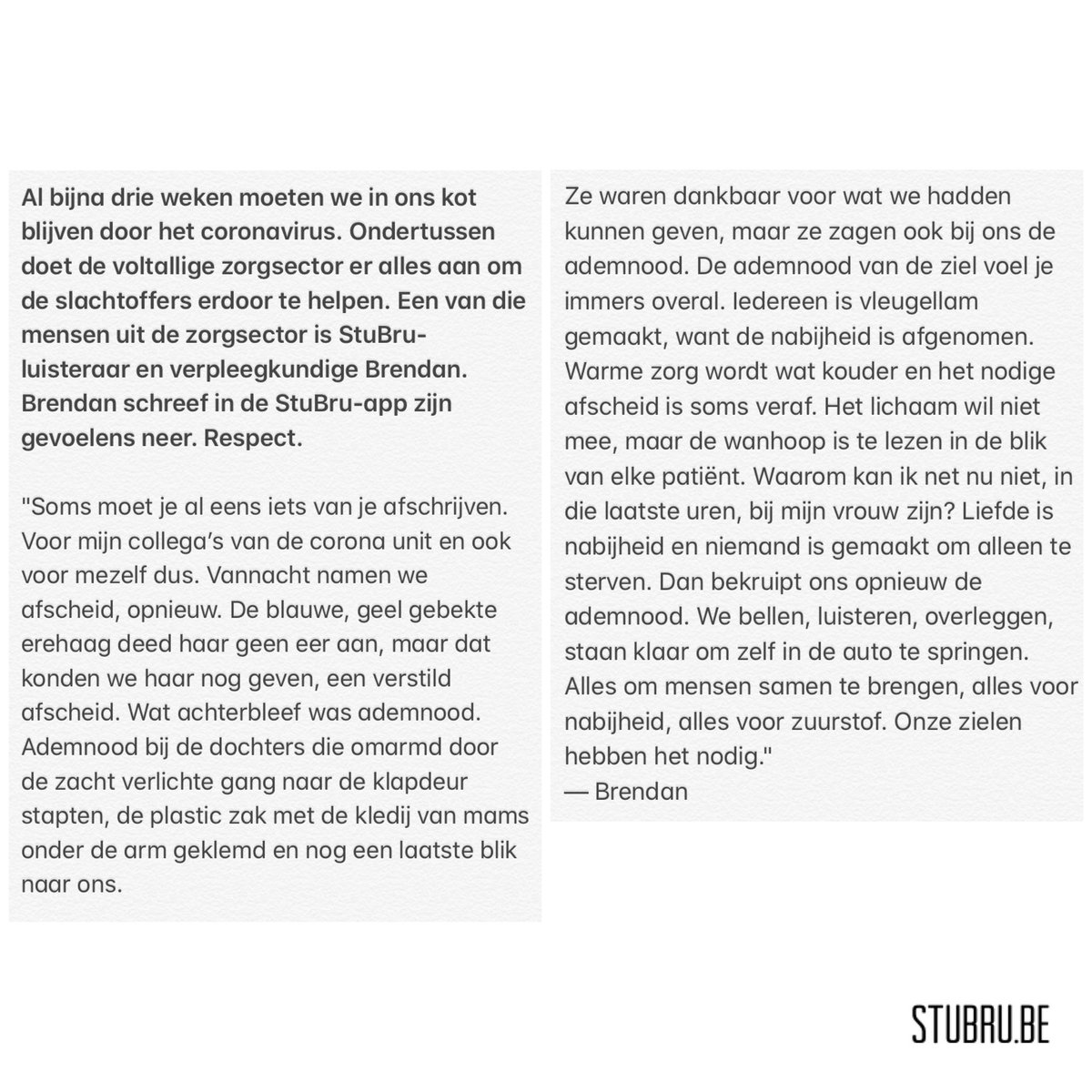 stijnvlaeminck's tweet image. Deze ochtend kwam een bericht binnen in de @stubru app. Een bericht van een luisteraar. Een bericht van Brendan, de verpleegkundige. Het grijpt naar de keel en doet nog maar eens beseffen waarom we de zorgsector zó dankbaar moeten zijn.