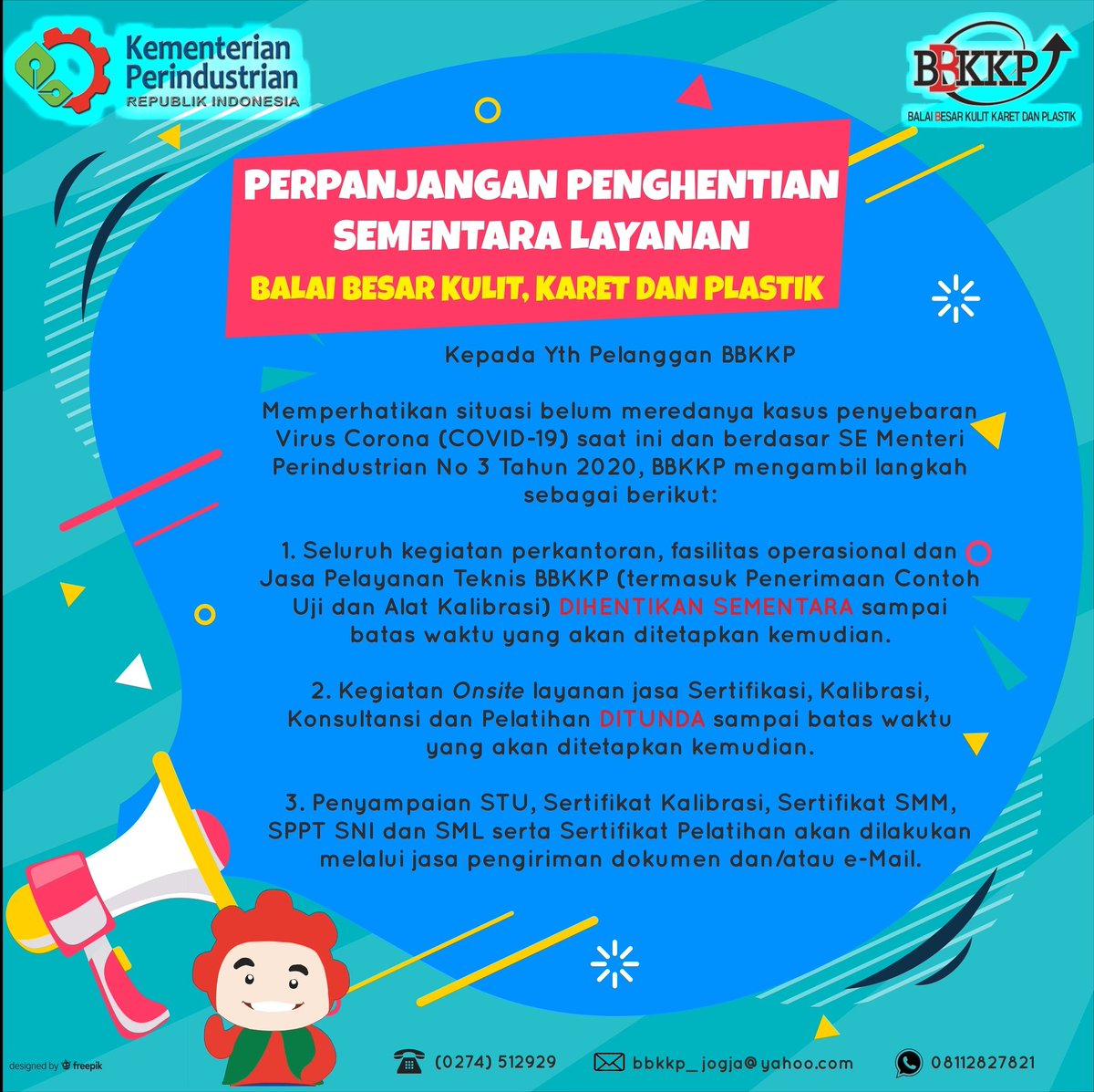 BbkkpKemenperin's tweet photo. Melihat situasi dan kondisi terkait penyebaran kasus COVID-19, BBKKP akan memperpanjang penghentian sementara layanan, sampai dengan waktu yang akan ditentukan kemudian.

#kemenperin #bbpi #bbkkp #clrp #bkkppSIAP # #covid-19 #coronavirus #workfromhome #wfh #stayhome https://t.co/DNI2bmjpto